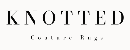 KNOTTED | Couture Rugs